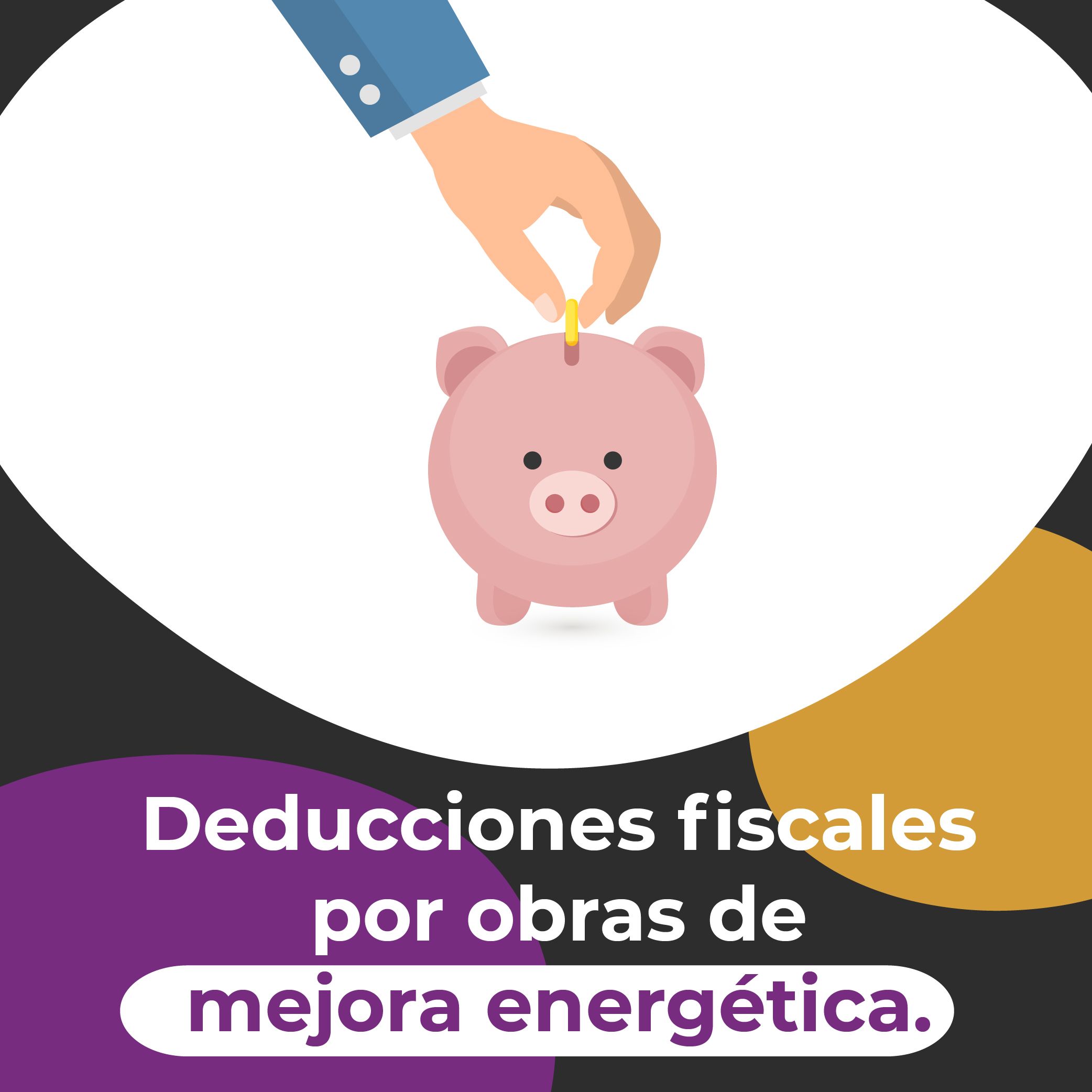 DEDUCCIONES FISCALES POR OBRAS DE MEJORA DE EFICIENCIA ENERGÉTICA ⋆ ...